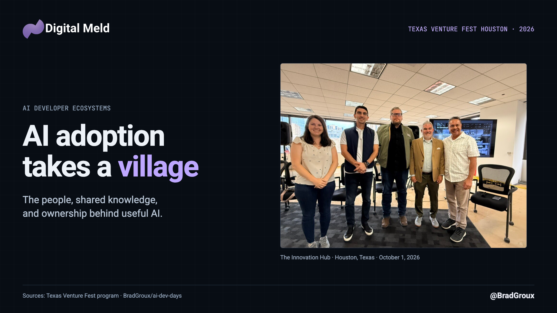 AI Adoption Takes a Village, with five Texas Venture Fest Houston attendees at The Innovation Hub.